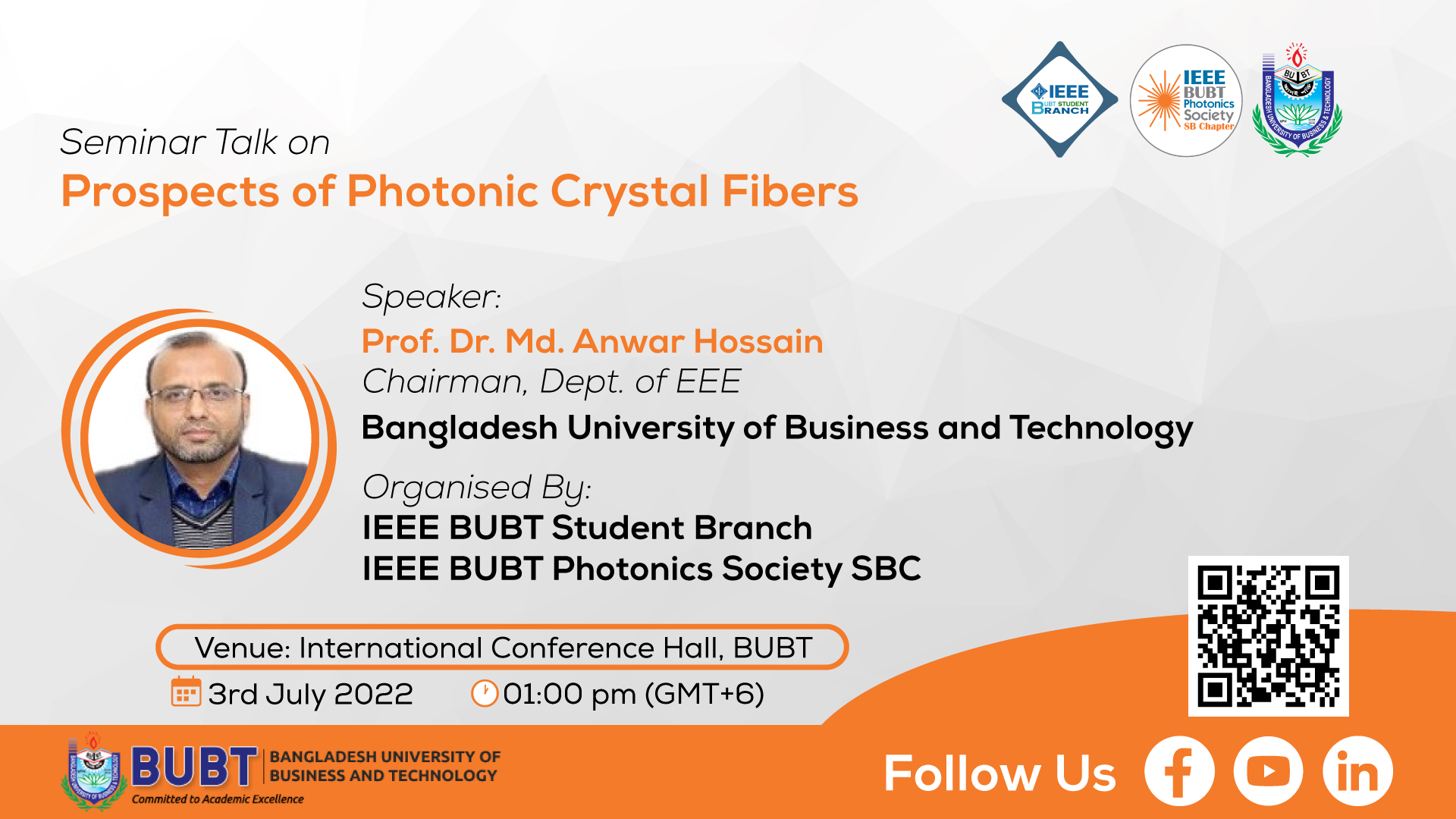 Invited Talk of Prof. Dr. Md. Anwar Hossain at the Seminar on Prospect of Photonic Crystal Fibers organized by IEEE BUBT SB, BUBT